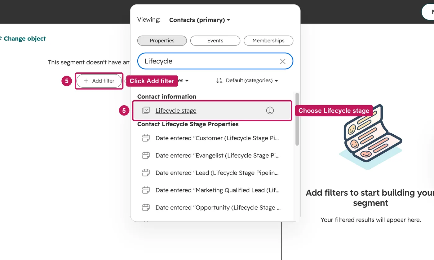 HubSpot screen for step 5: Click Add filter, search for the property, and choose it.