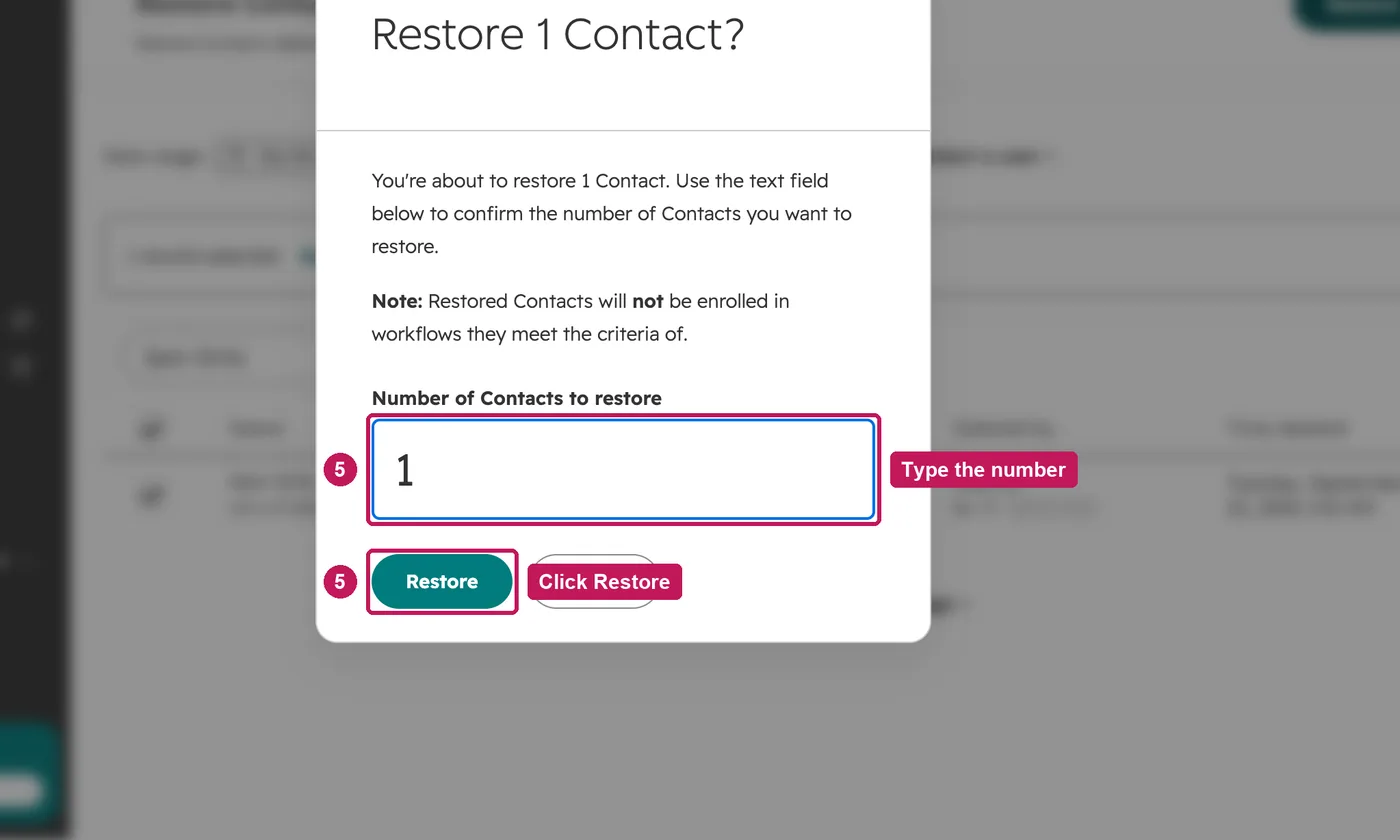HubSpot screen for step 5: Type the number of contacts you are restoring, and click Restore.