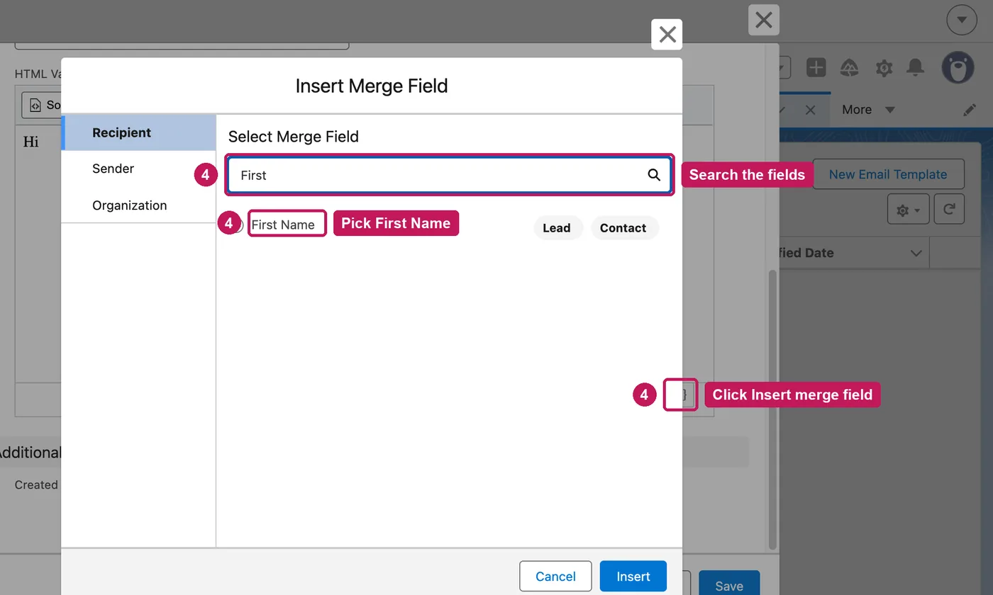 Salesforce screen for step 4: Click the merge field button, find First Name, and click Insert.